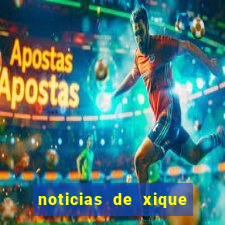 noticias de xique xique bahia